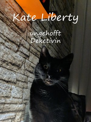 cover image of Kate Liberty--Unverhofft Detektivin